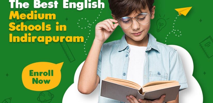 Get Admission to The Best English Medium Schools in Indrapuram
