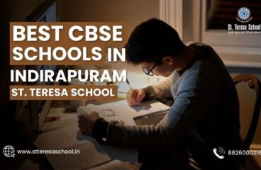 Best CBSE Schools in Indirapuram- St.Teresa School